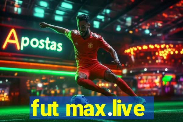 fut max.live